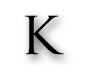 K